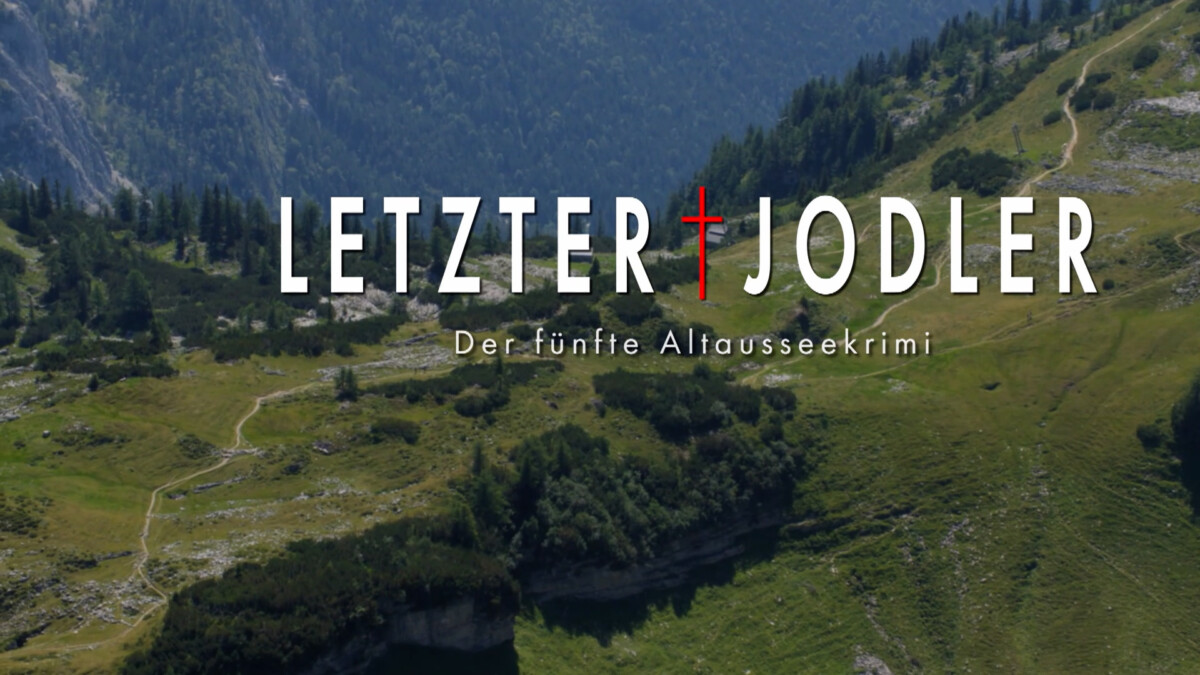 "Letzter Jodler" – Der fünfte Altaussee-Krimi